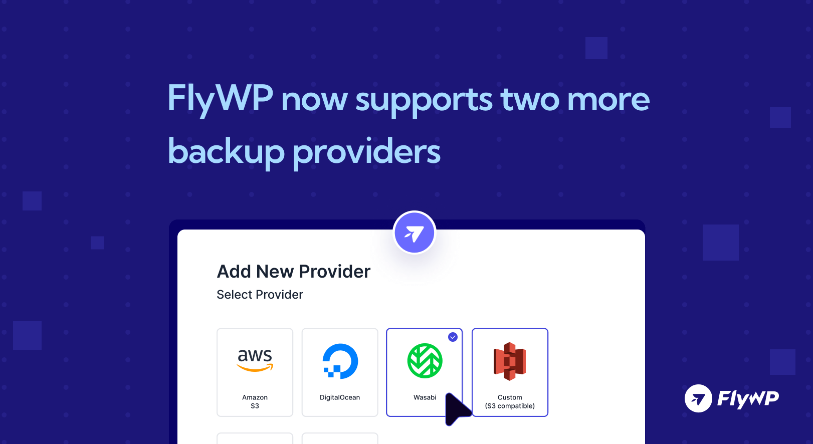 FlyWP Supports Wasabi And S3 Compatible Storage